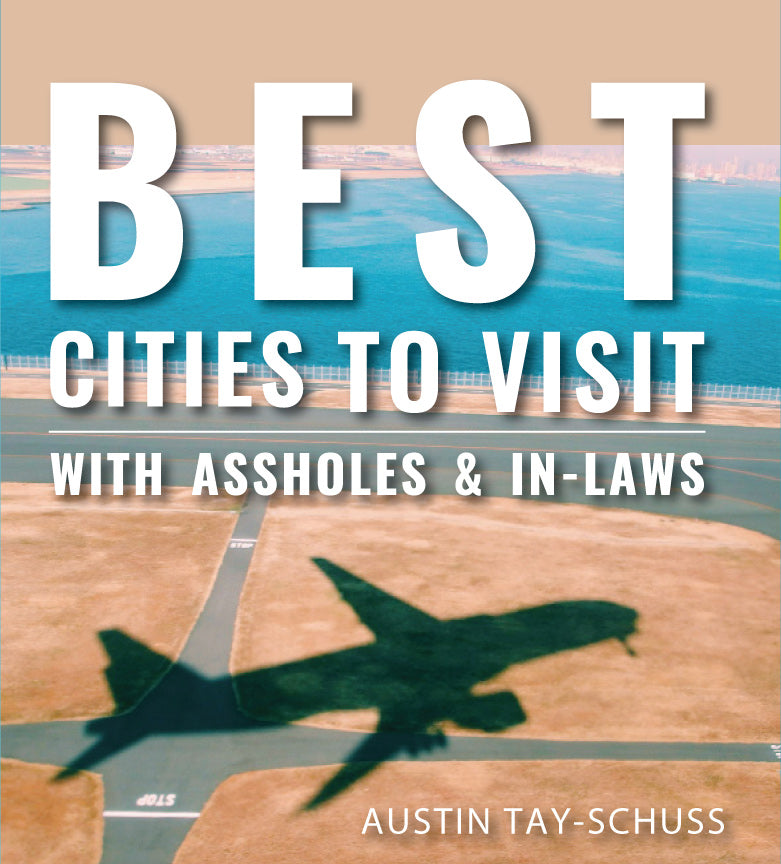 Best Cities to Visit with Assholes & In Laws  prank book jacket cover